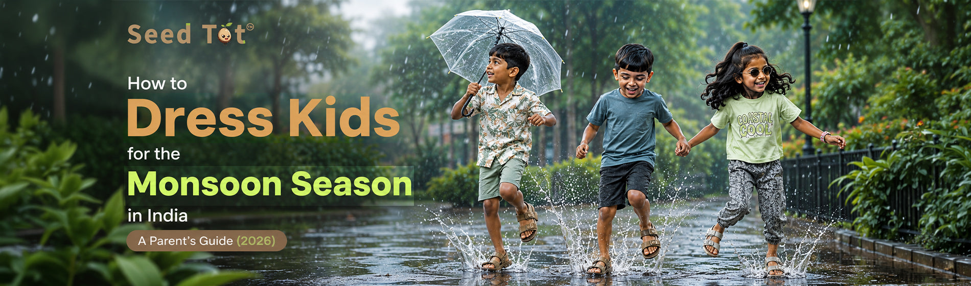 How to Dress Kids for the Monsoon Season in India: A Parent's Guide (2026)